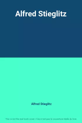 Couverture du produit · Alfred Stieglitz