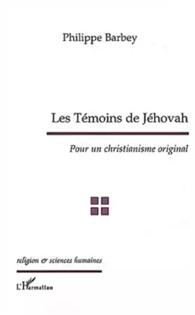Couverture du produit · Les témoins de Jehovah: Pour un christianisme original