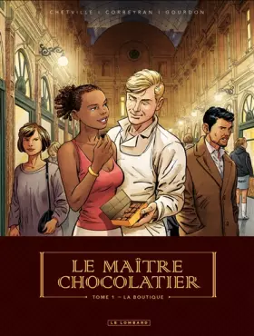 Couverture du produit · Le Maître Chocolatier - Tome 1 - La Boutique