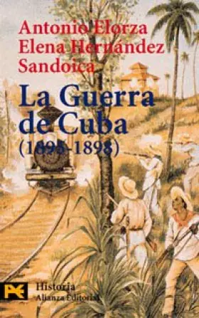 Couverture du produit · La guerra de Cuba (1895-1898) (El Libro De Bolsillo - Historia)