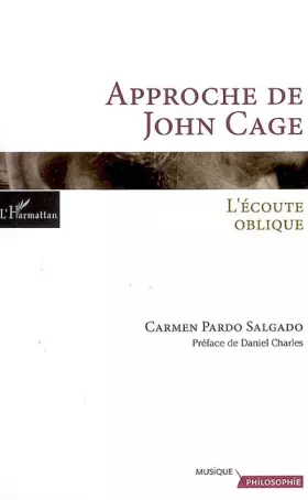 Couverture du produit · Approche de John Cage: L'écoute oblique