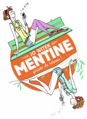 Couverture du produit · Mentine, Tome 1 : Privée de réseau !