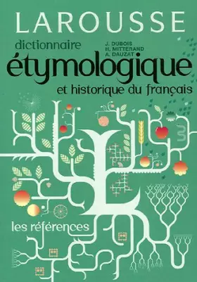 Couverture du produit · Dictionnaire étymologique et historique du français
