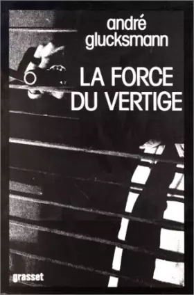 Couverture du produit · La Force du vertige