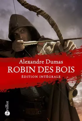 Couverture du produit · Robin des bois - Edition intégrale