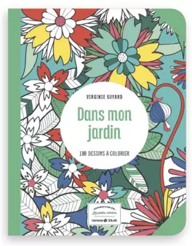 Couverture du produit · Dans mon jardin - Les petits cahiers aux sources du bien-être