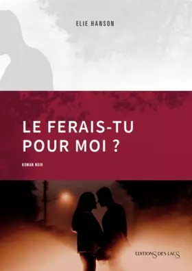 Couverture du produit · Le ferais-tu pour moi ?