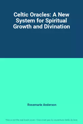 Couverture du produit · Celtic Oracles: A New System for Spiritual Growth and Divination