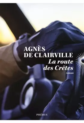 Couverture du produit · La route des Crêtes