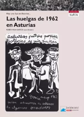 Couverture du produit · Las huelgas de 1962 en Asturias (Trea Varia)