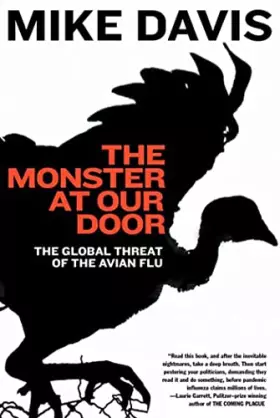 Couverture du produit · The Monster at Our Door: The Global Threat of Avian Flu