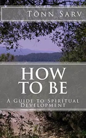 Couverture du produit · How to be: A Guide to Spiritual Development