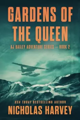 Couverture du produit · Gardens of the Queen: AJ Bailey Adventure Series - Book Two