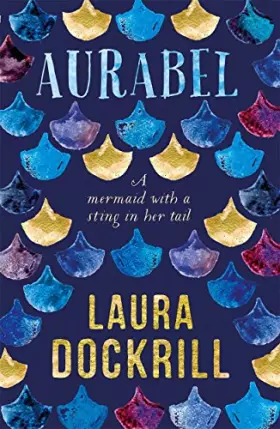 Couverture du produit · Aurabel: The edgiest mermaid ever written about (Lorali)