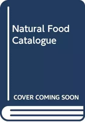 Couverture du produit · Natural Food Catalogue