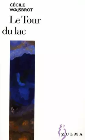 Couverture du produit · Le Tour du lac
