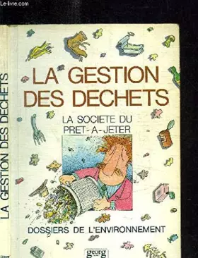 Couverture du produit · La Gestion des déchets