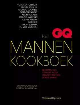 Couverture du produit · Het GQ mannenkookboek: recepten van topkoks voor mannen met een goede smaak