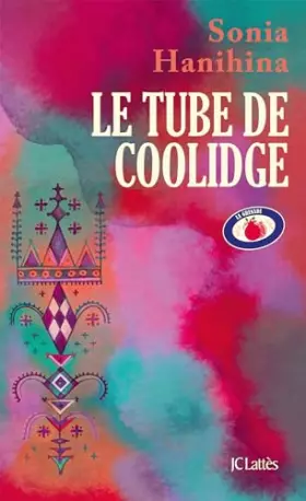 Couverture du produit · Le Tube de Coolidge
