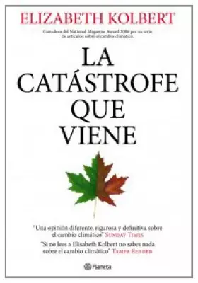 Couverture du produit · La catástrofe que viene ((Fuera de colección))
