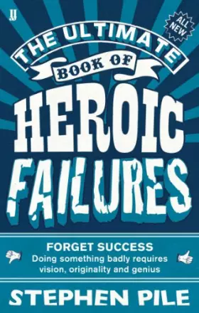 Couverture du produit · The Ultimate Book of Heroic Failures