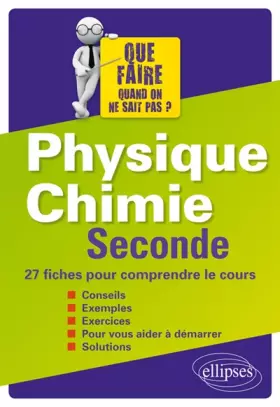 Couverture du produit · Physique Chimie Seconde 27 Fiches-Méthodes pour Comprendre le Cours