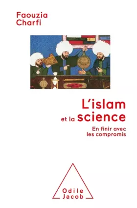 Couverture du produit · Islam et la science: En finir avec les compromis