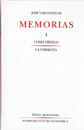 Couverture du produit · Memorias: I. Ulises criollo, la tormenta (Spanish Edition)