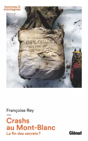 Couverture du produit · Crashs au Mont-Blanc: La fin des secrets ?