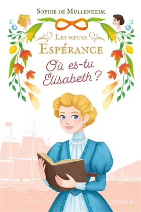 Couverture du produit · Où es-tu Elisabeth ?