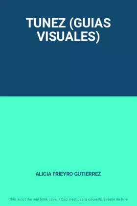 Couverture du produit · TUNEZ (GUIAS VISUALES)