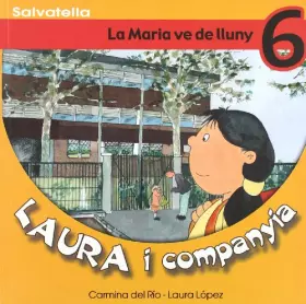 Couverture du produit · Laura i companyia 6: La Maria ve de lluny