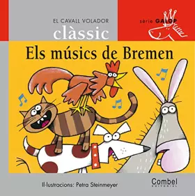 Couverture du produit · Els músics de Bremen (El cavall volador clàssic)