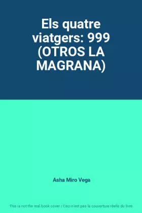 Couverture du produit · Els quatre viatgers: 999 (OTROS LA MAGRANA)