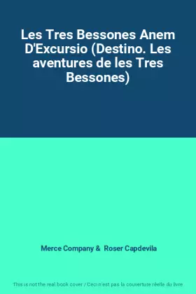Couverture du produit · Les Tres Bessones Anem D'Excursio (Destino. Les aventures de les Tres Bessones)