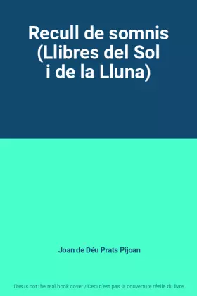 Couverture du produit · Recull de somnis (Llibres del Sol i de la Lluna)