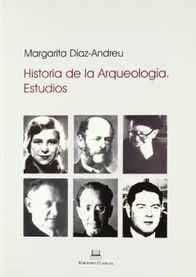 Couverture du produit · Historia de la arqueología en España : estudios