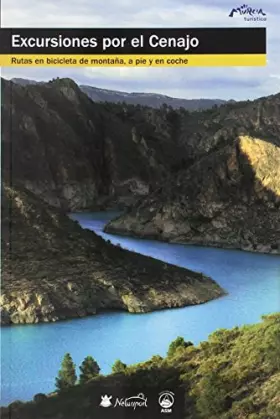 Couverture du produit · Excursiones por el Cenajo