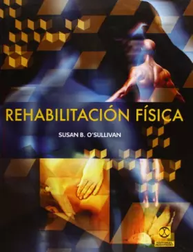Couverture du produit · Rehabilitación física (Cartoné y bicolor) (Medicina)