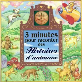 Couverture du produit · 3 minutes pour raconter des histoires d'animaux