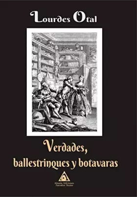 Couverture du produit · Verdades, ballestrinques y botavaras (SIN COLECCION)