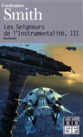 Couverture du produit · Les Seigneurs de l'instrumentalité, tome 3 : Nostrilia