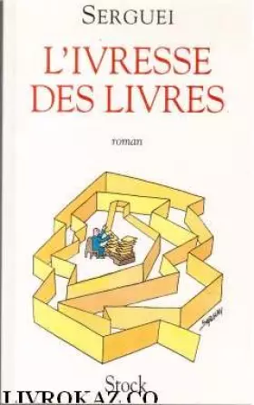 Couverture du produit · L IVRESSE DES LIVRES