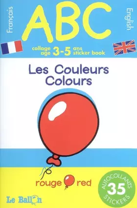 Couverture du produit · Les couleurs: Collage 3-5 ans français-anglais