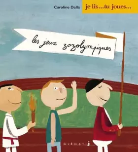 Couverture du produit · Je lis... tu joues, tome 6 : Jeux zozolympiques