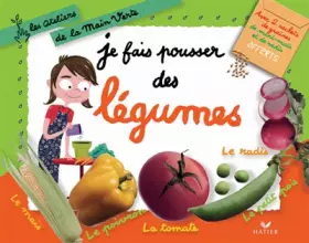 Couverture du produit · Je fais pousser des légumes