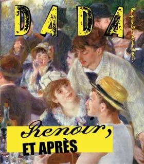 Couverture du produit · Renoir et après (Revue Dada n°149)