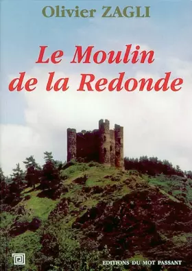 Couverture du produit · Le moulin de la Redonde