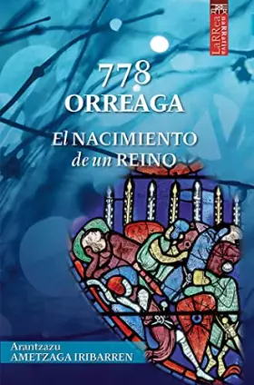 Couverture du produit · 778 Orreaga: El nacimiento de un Reino (Larrea 14)