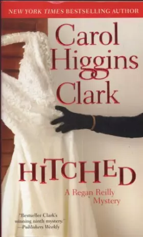 Couverture du produit · Hitched: A Regan Reilly Mystery